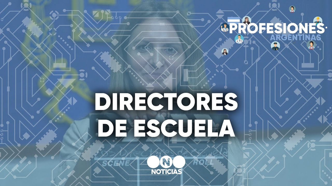 PROFESIONES ARGENTINAS: DIRECTORES DE ESCUELA - Telefe Noticias