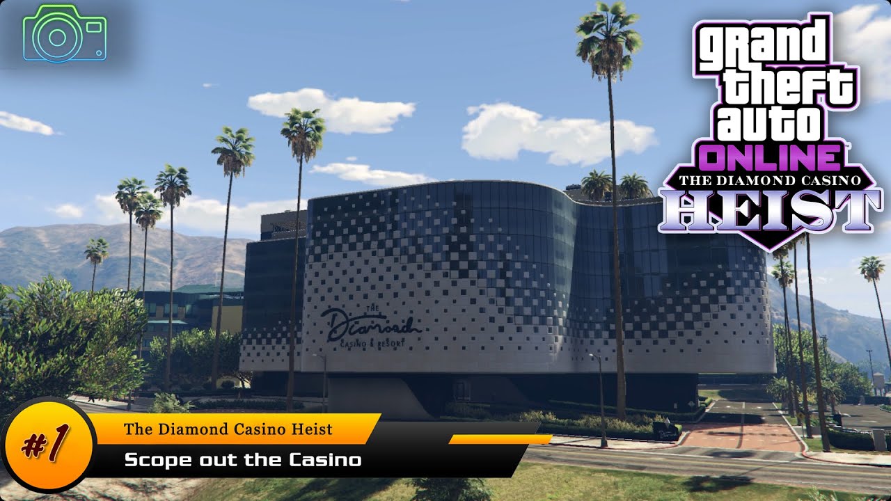 GTA 5 Online • Diamond Casino Heist (All Scope Out Photo Locations) • Scope out the Casino #1
