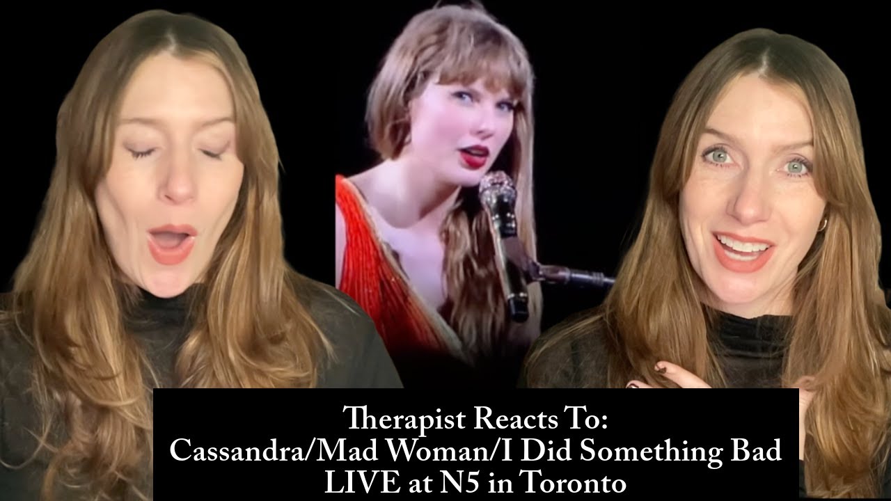 Therapist Reacts To: Cassandra/Mad Woman/I Did Something Bad Mashup *CHILLS!* *short life update*
