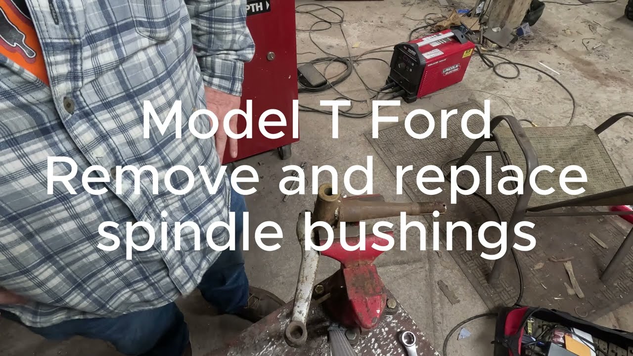 Replacing the spindle bushings on Model T Ford