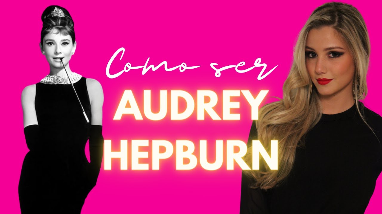 COMO SER COMO A AUDREY HEPBURN