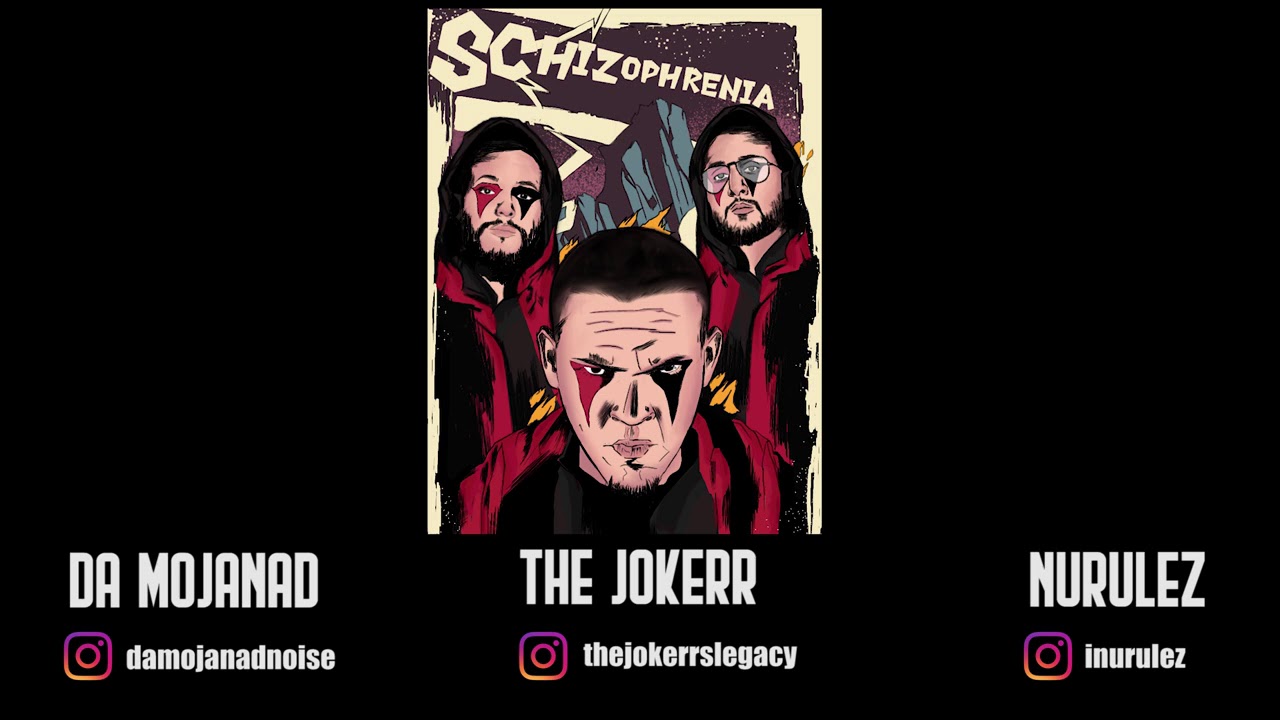 IBrahim Basha NuruleZ - Schizophrenia || شيزوفرينيا (feat.The Jokerr & DaMoJaNaD)