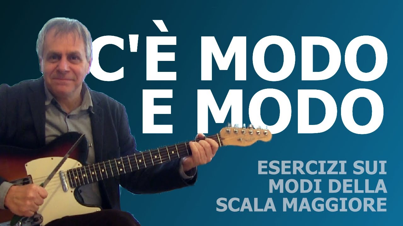 I Modi Della Scala Maggiore: Come Studiarli? [Tutorial chitarra]