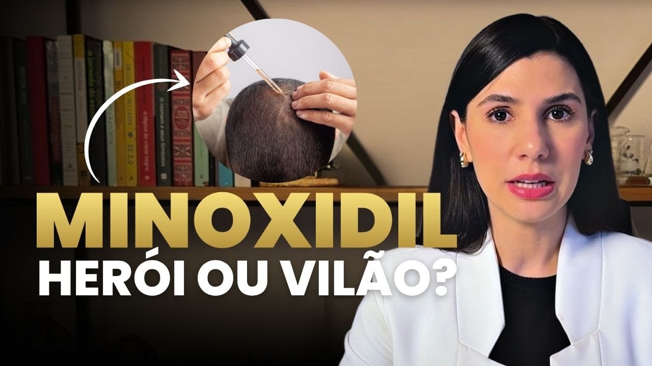 MINOXIDIL: o que ninguém te explica sobre o uso correto
