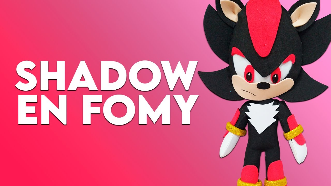 SHADOW EN FOMY