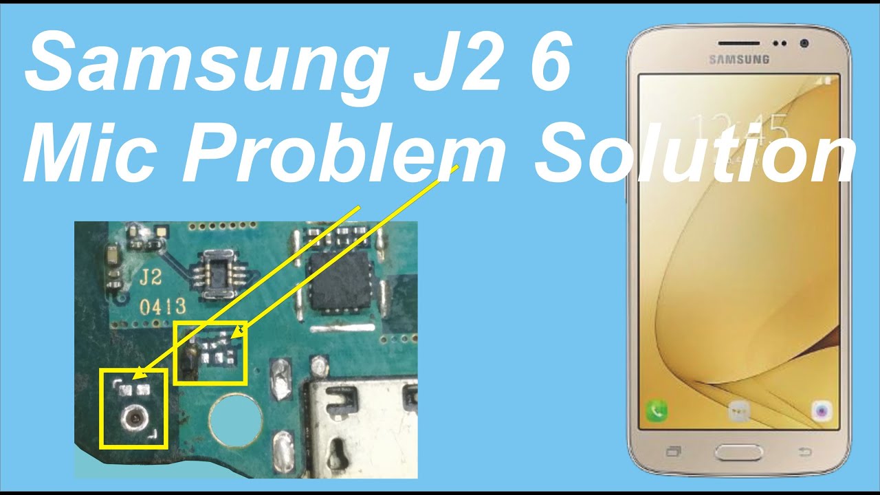 samsung j2 6 mic problem solution || samsung j2 pro mic problem solution