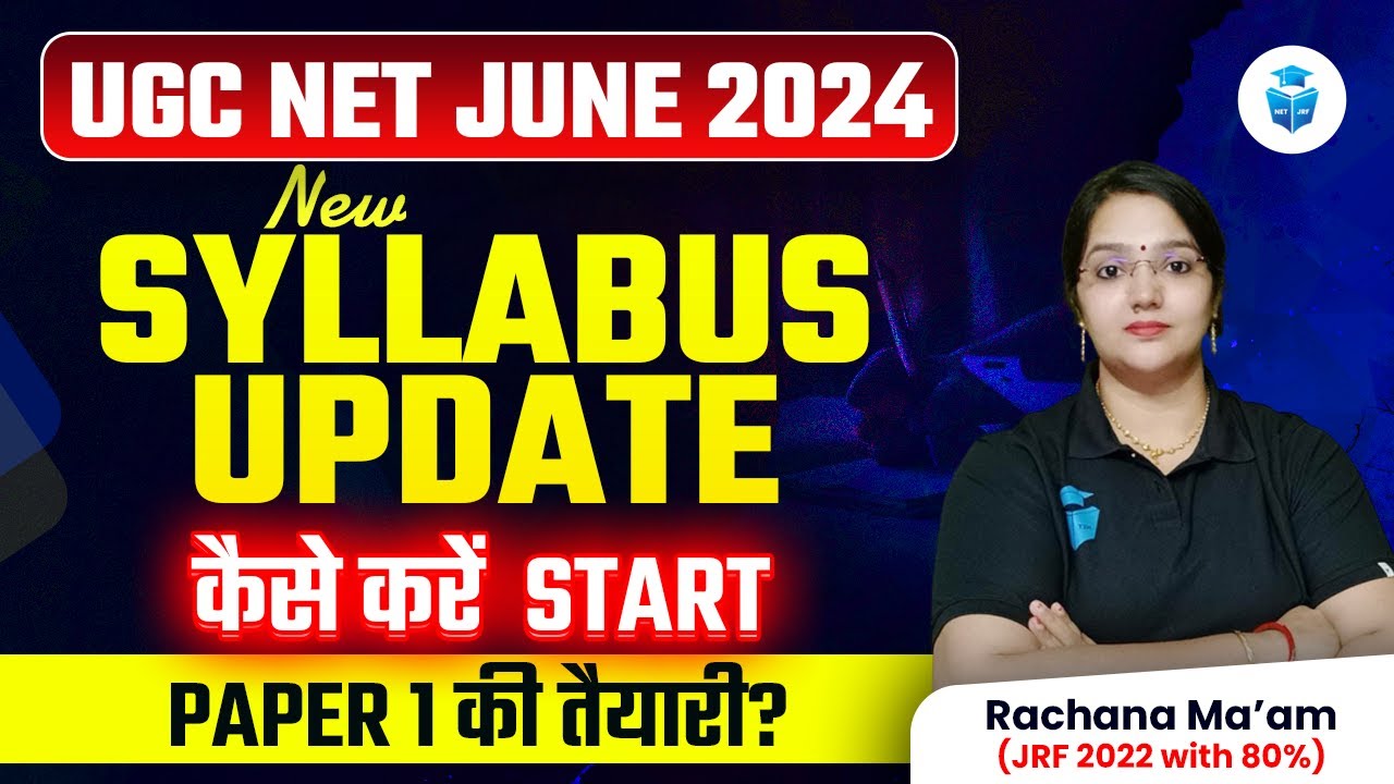 UGC NET Syllabus Update || UGCNET Paper 1 Preparation with NTA New Syllabus || UGC NET June 2024