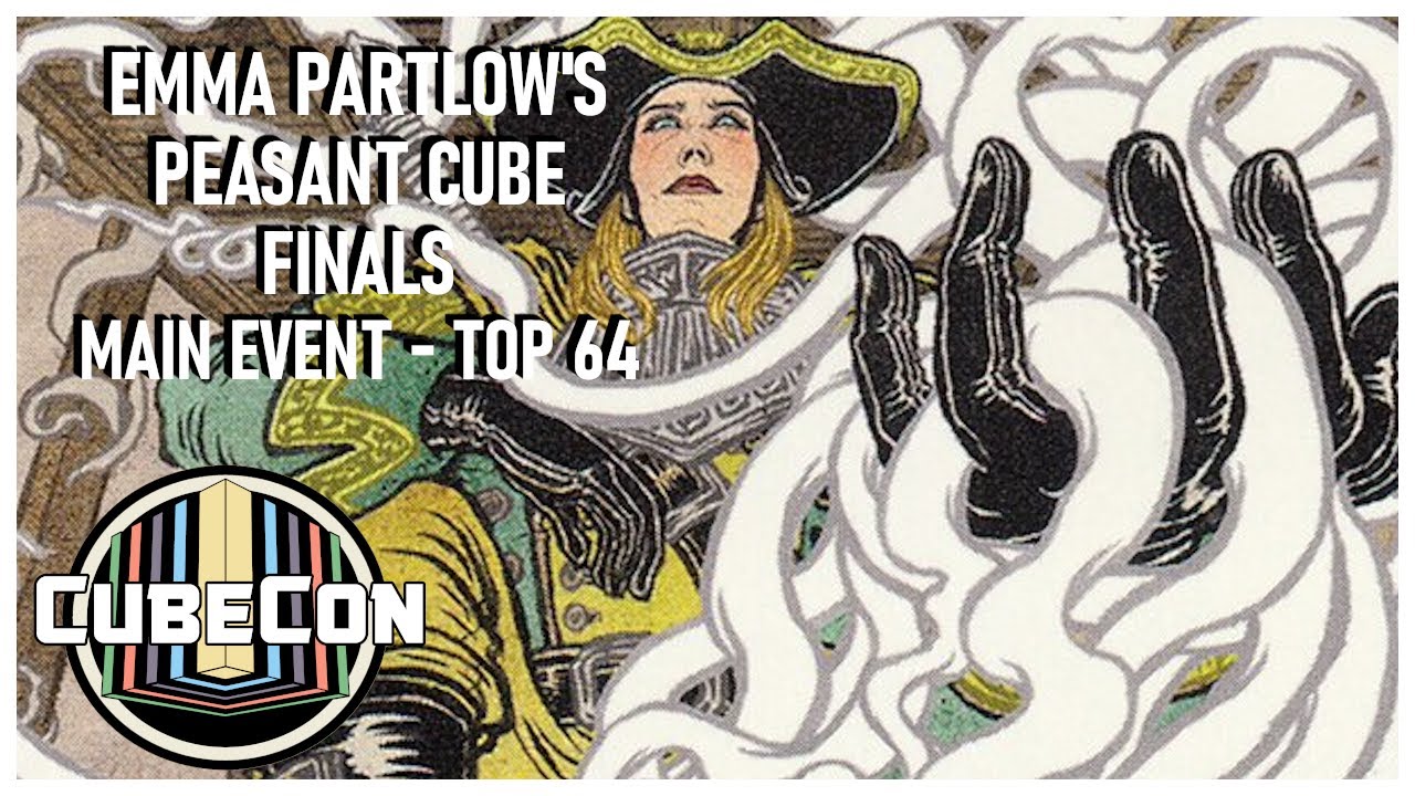 CubeCon 2023 - Emma Partlow's Peasant Cube Finals  - Main Event Top 64