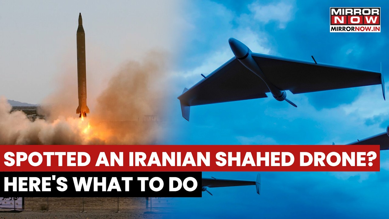 Iran-US War: What To Do If You Spot An Iranian Shahed Drone As Middle East Conflict Spirals Out