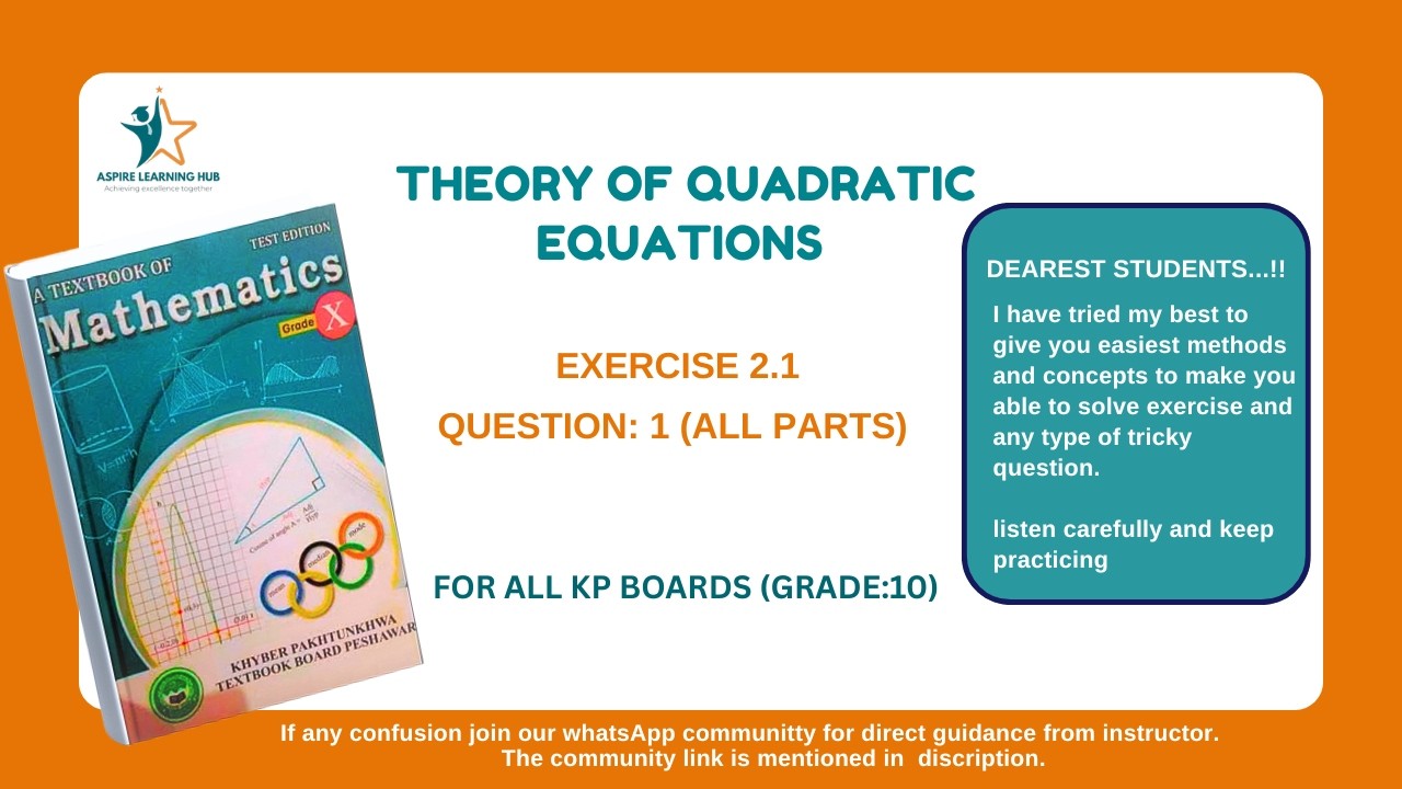 LEC 3_theory of quadratic equations | Exercise 2.1 Question 1 | Grade 10 Mathes | Easy Method
