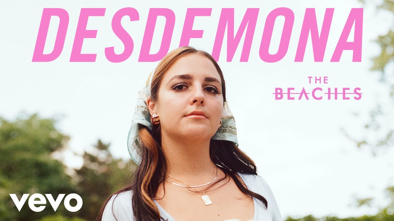 The Beaches - Desdemona (Live)