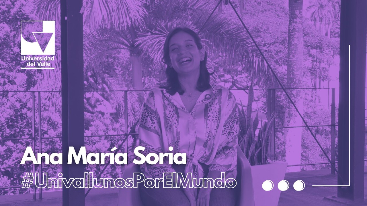Univallunos por el mundo- Ana María Soria