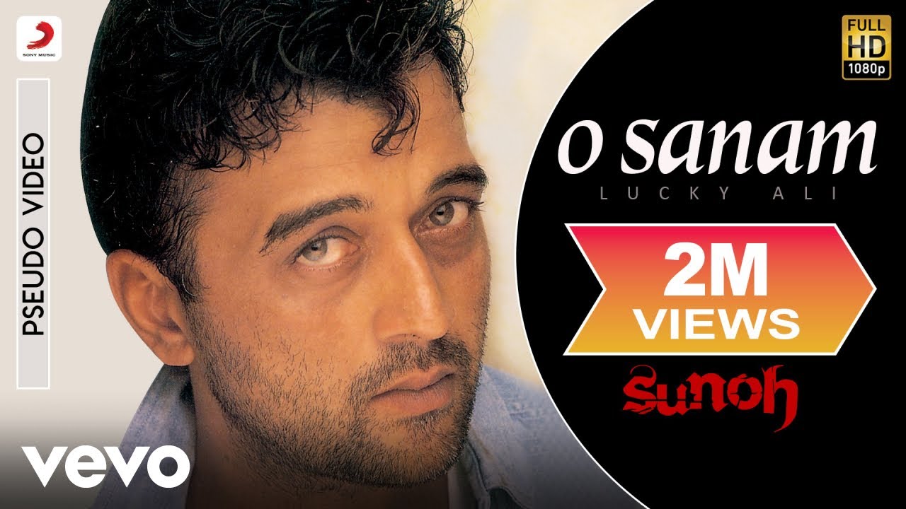 O Sanam - Sunoh | Lucky Ali | Official Hindi Pop Song