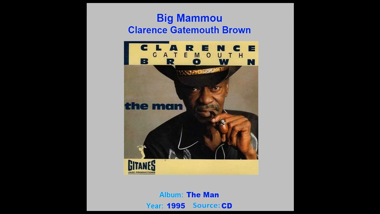 CLARENCE GATEMOUTH BROWN   