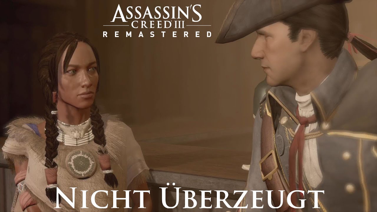 Assassin's Creed III Remastered - Nicht Überzeugt (Mission Walkthrough)