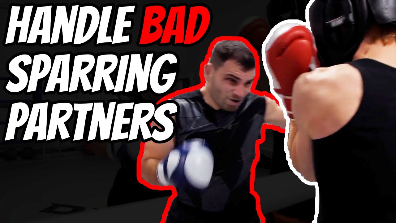 How To Deal With Bad Sparring Partners!