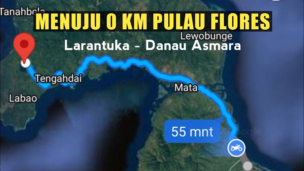 MENKMATI PERJALANAN MENUJU DANAU ASMARA || 0 KM Pulau Flores - Tanjung Bunga