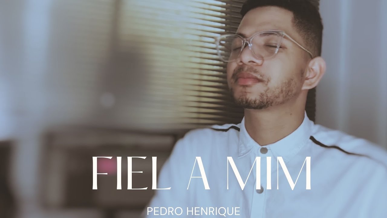 Fiel a mim - Pedro Henrique [COVER]