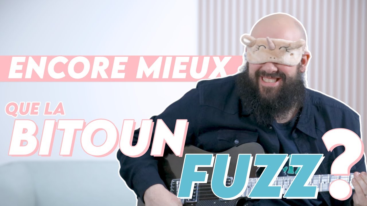 Est-ce qu'une FUZZ peut encore surprendre Julien Bitoun ?