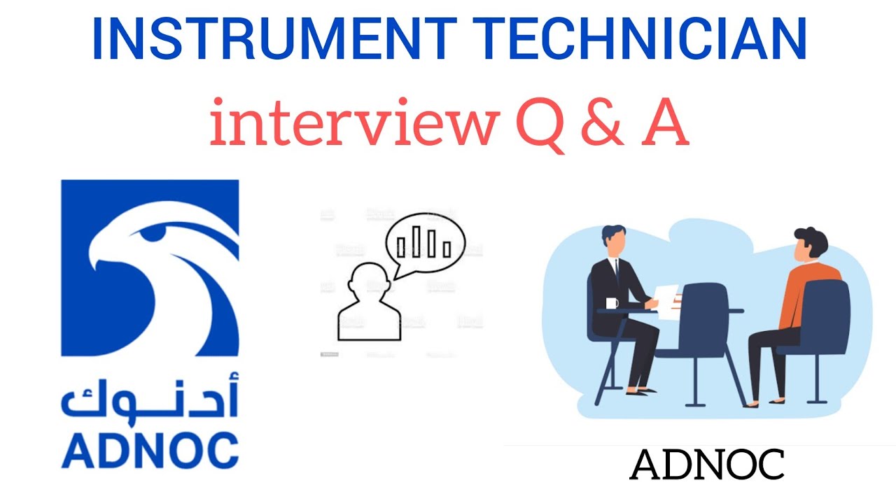 ADNOC Instrument Technician Interview question answers | Instrument interview questions | adnoc