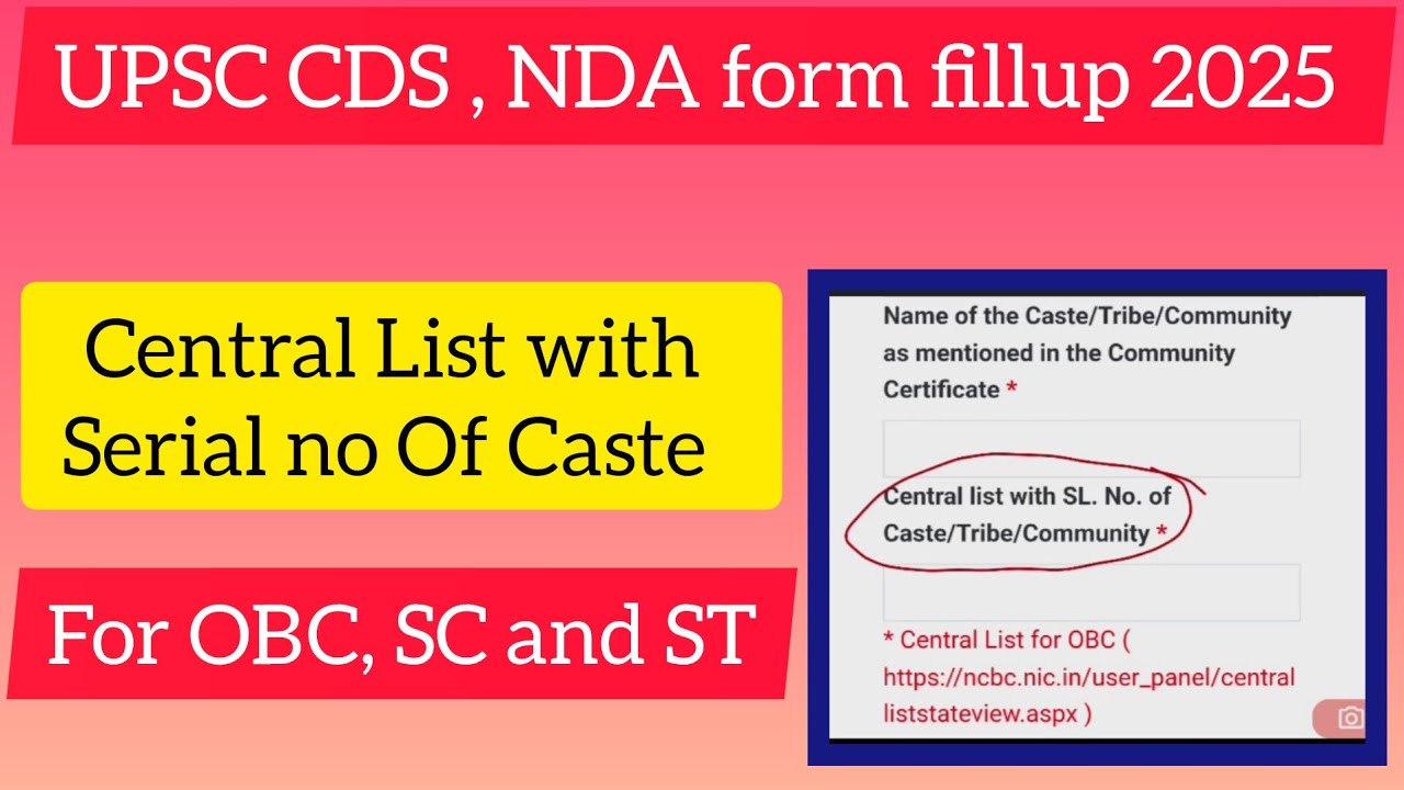 Central list with serial no for UPSC CDS , NDA | #upscformfilling2025