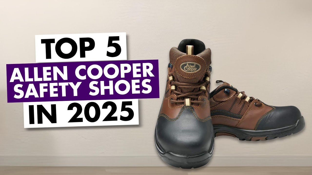 Top 5 Best Allen Cooper Shoes In India 2025🔥Allen Cooper Safety Shoe Undr 2000🔥Best Safety Shoe 2025