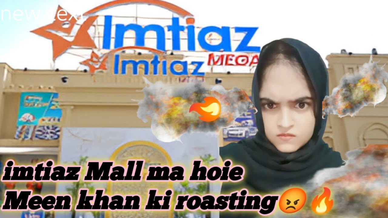 Meen khan roasting vlog 🔥🔥🔥😡 | Imtiaz Mall | Funland | 3D motion