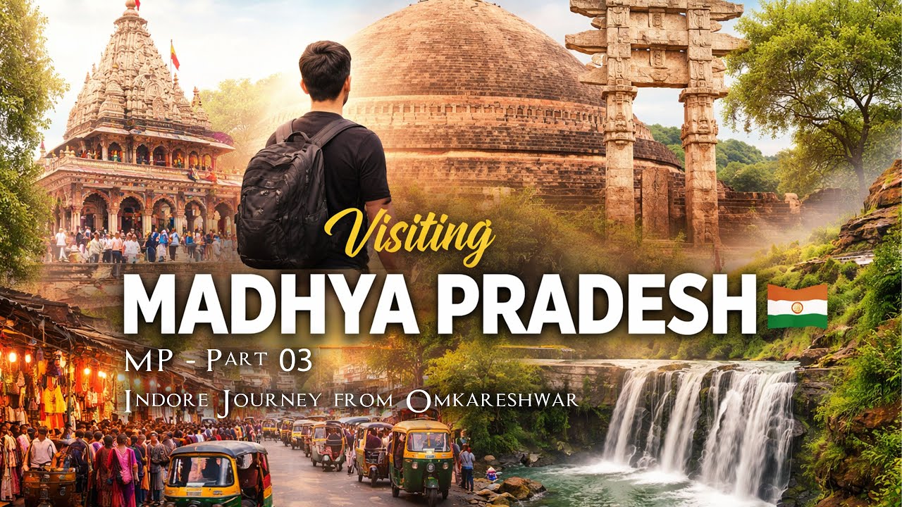 MP – Part 03 | Omkareshwar to Indore Journey