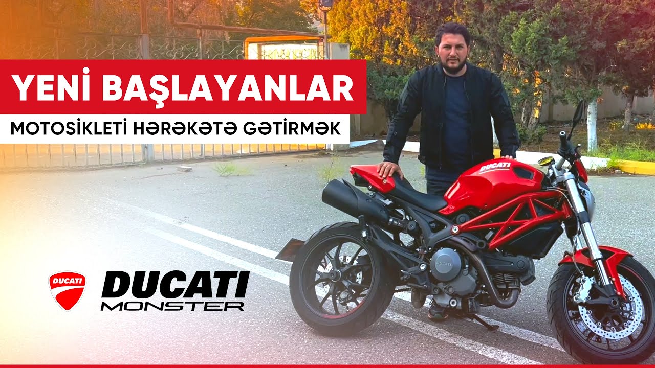 Yeni başlayanlar - Motosikleti Hərəkətə Gətirmək #ducatimonster #ducatimonster796