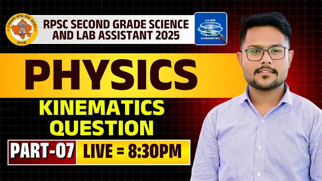 RPSC 2nd Grade Science & Lab Assistant 2025:Physics Kinematics Question| PART - 07 #rpsc2nd #physics