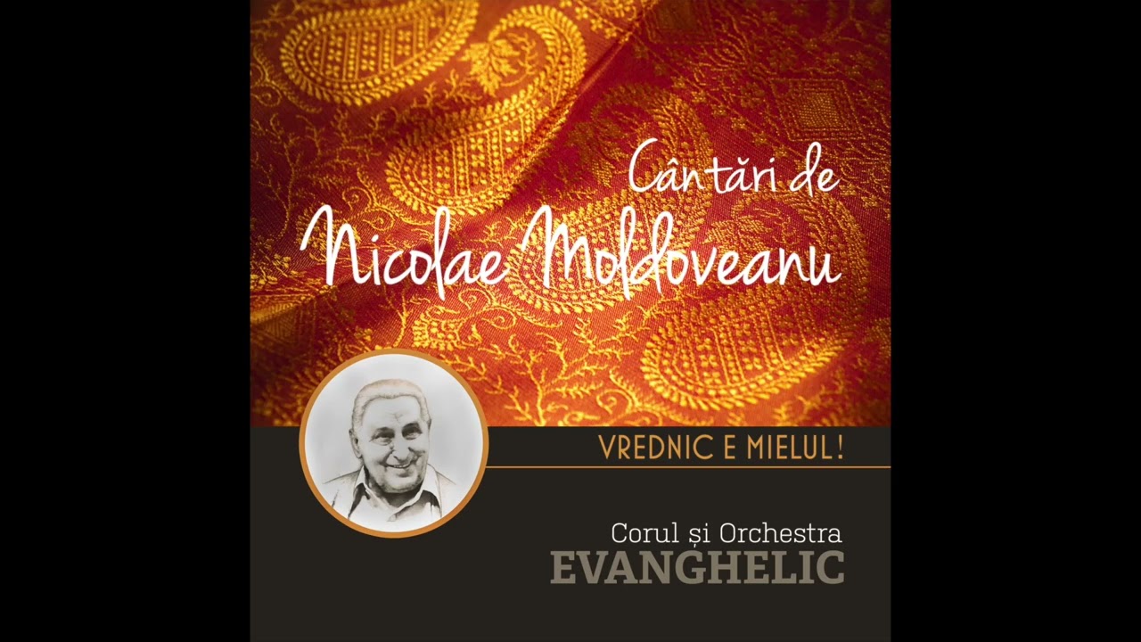Să-nalț jertfa Ta Isuse (N. Moldoveanu) | Corul și Orchestra EVANGHELIC