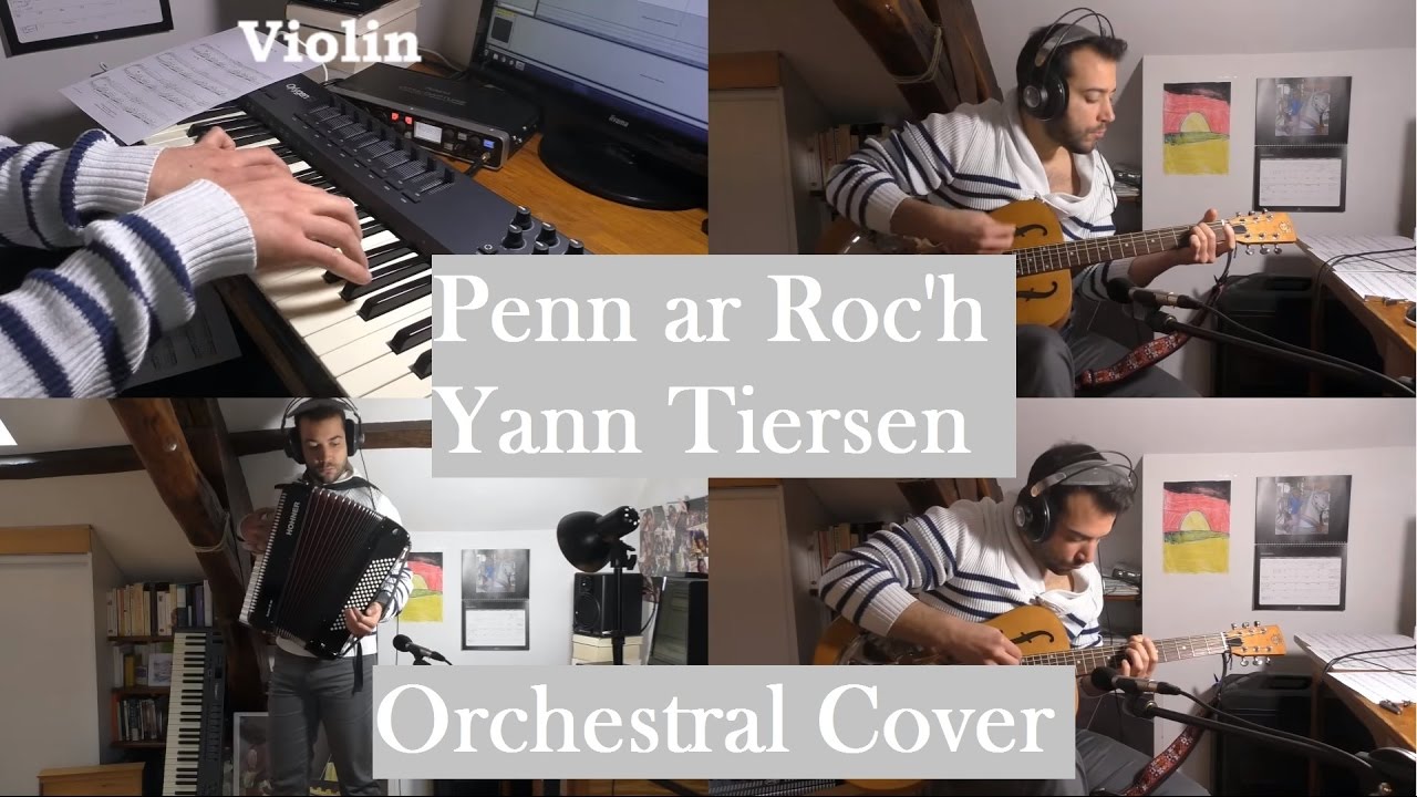 Yann Tiersen - Penn ar Roc'h [EUSA] Orchestral Cover