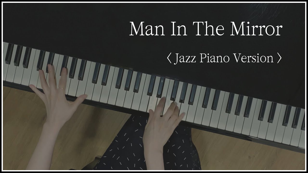 Michael Jackson - Man In The Mirror (Piano Cover) by PIANOTES