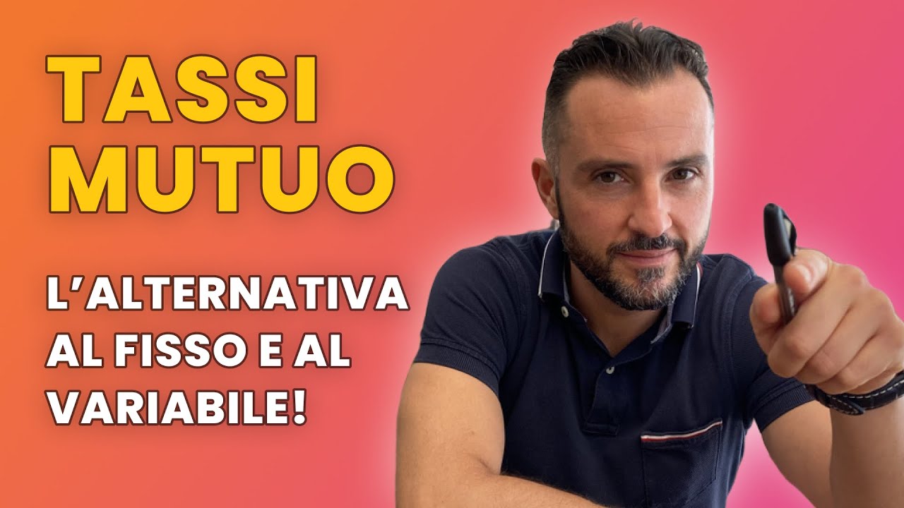 Mutuo, cosa scegliere oggi, l’alternativa al fisso e al variabile.