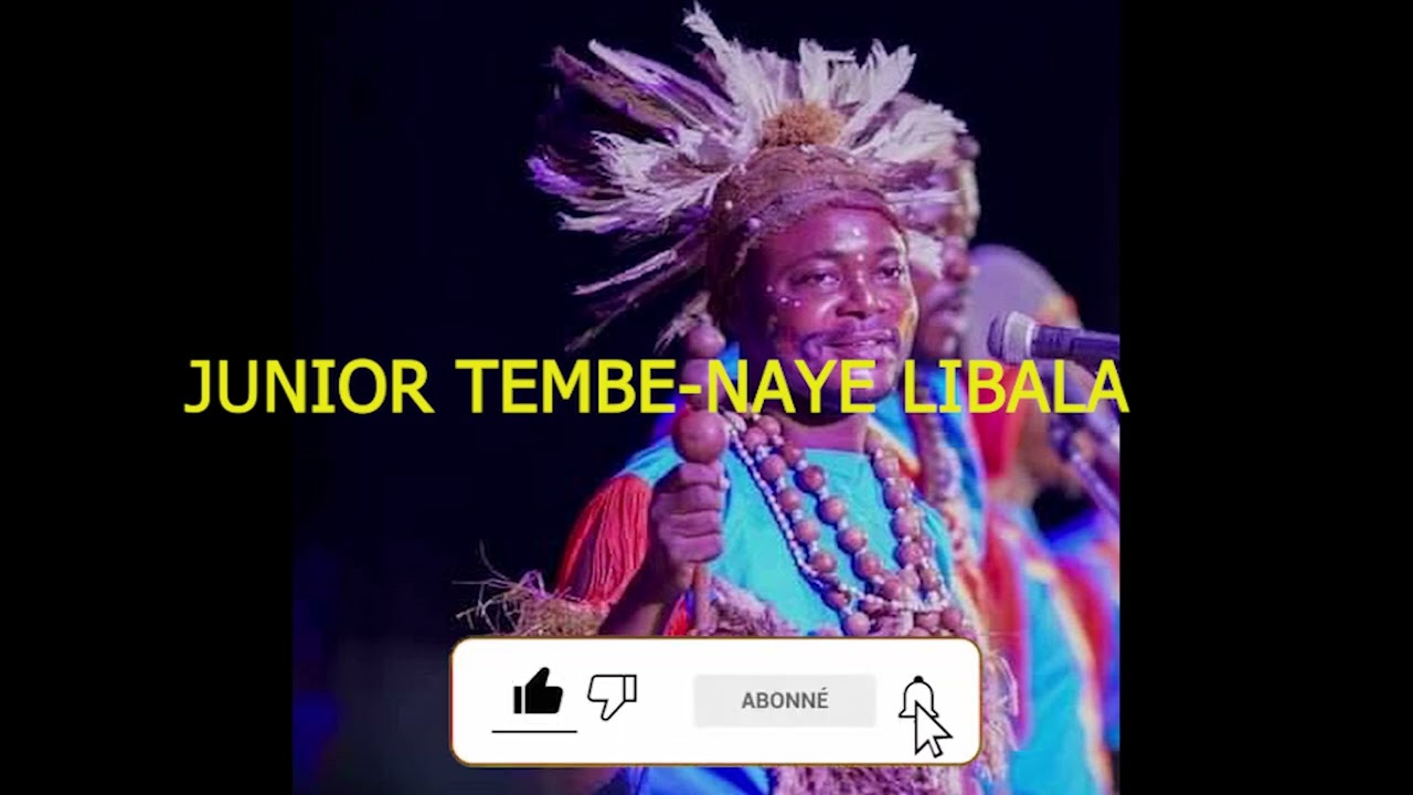 JUNIOR TEMBE-NAYE LIBALA