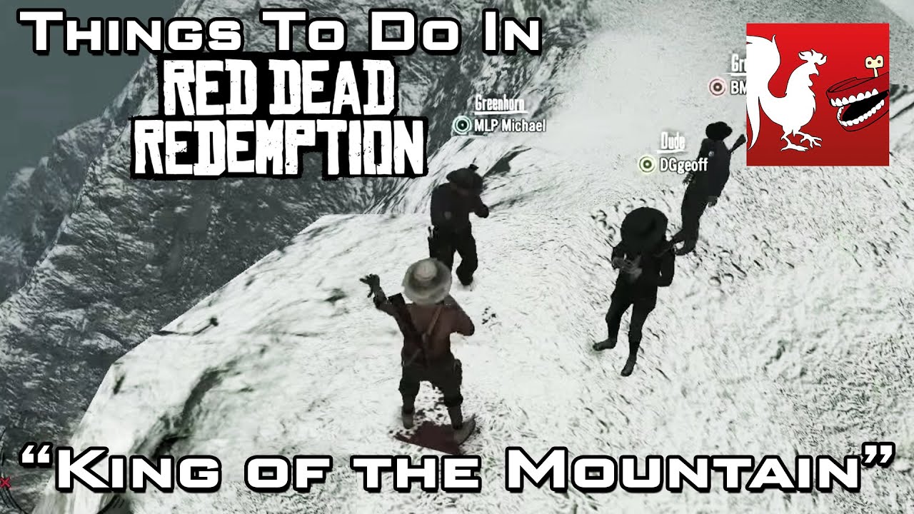 Things to Do In Red Dead Redemption - King of the Mountain | Rooster Teeth