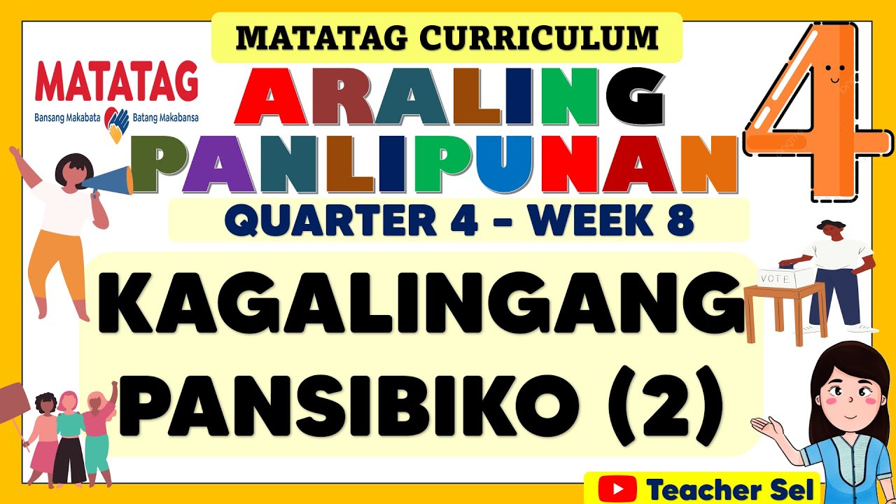 AP 4 QUARTER 4 WEEK 8 MATATAG - KAGALINGANG PANSIBIKO (2)