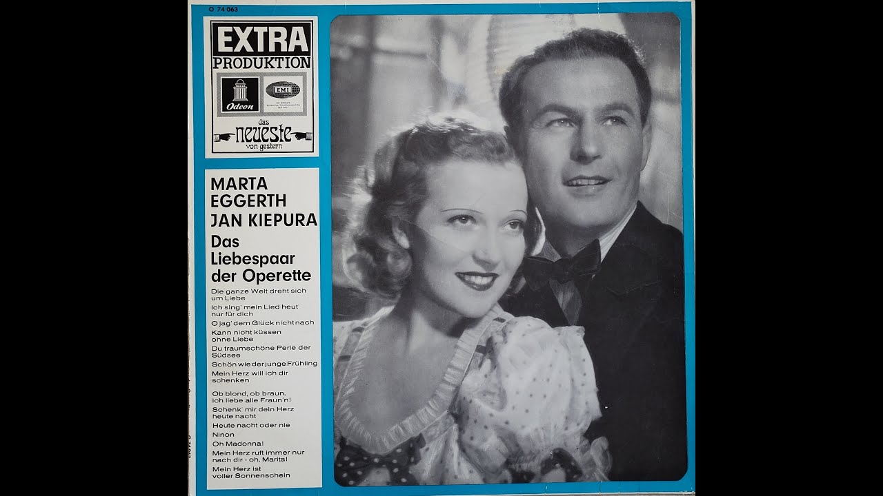 German Music 1930's  (Operetta: Marta Eggerth & Jan Kiepura)