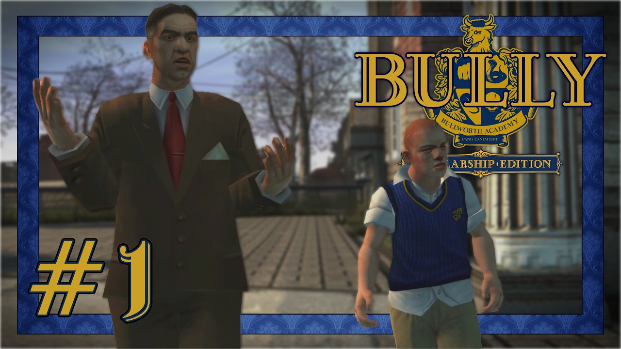 Back To School | Bully: Scholarship Edition #1