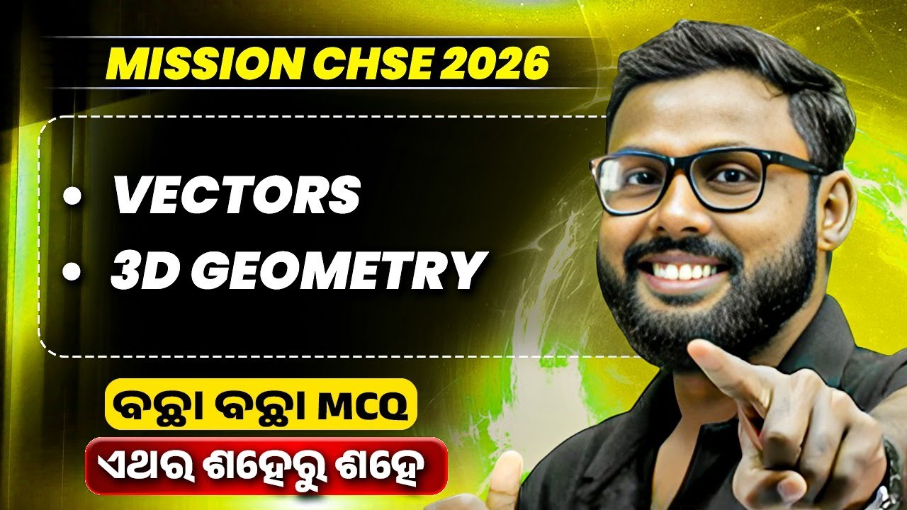 Vectors & Three-Dimensional Geometry In Odia ⚡ Class 12 Maths MCQ One Shot 💯 CHSE +2 2nd Year