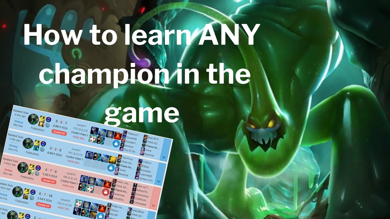 How to learn ANY champion in League of Legends
