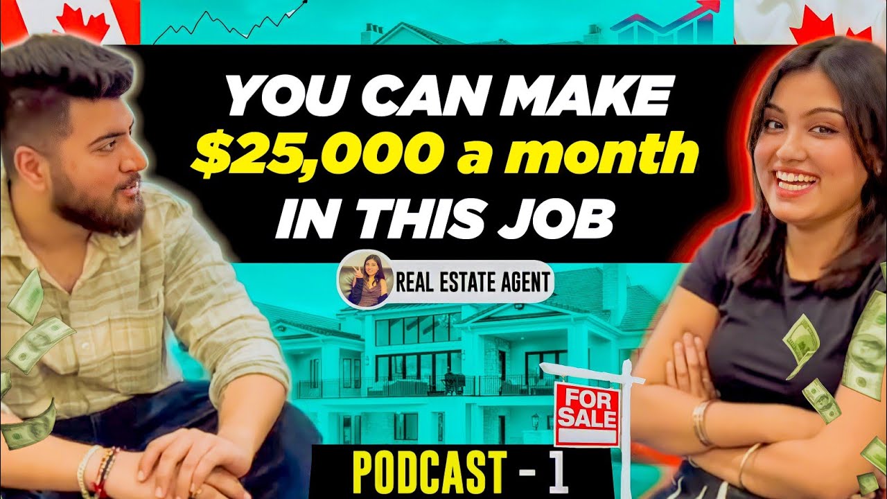 REALTOR/ REAL ESTATE 🏠 JOB IN CANADA!🇨🇦🏠 MAKE 25,000$ in one month| PIYUSH GERA