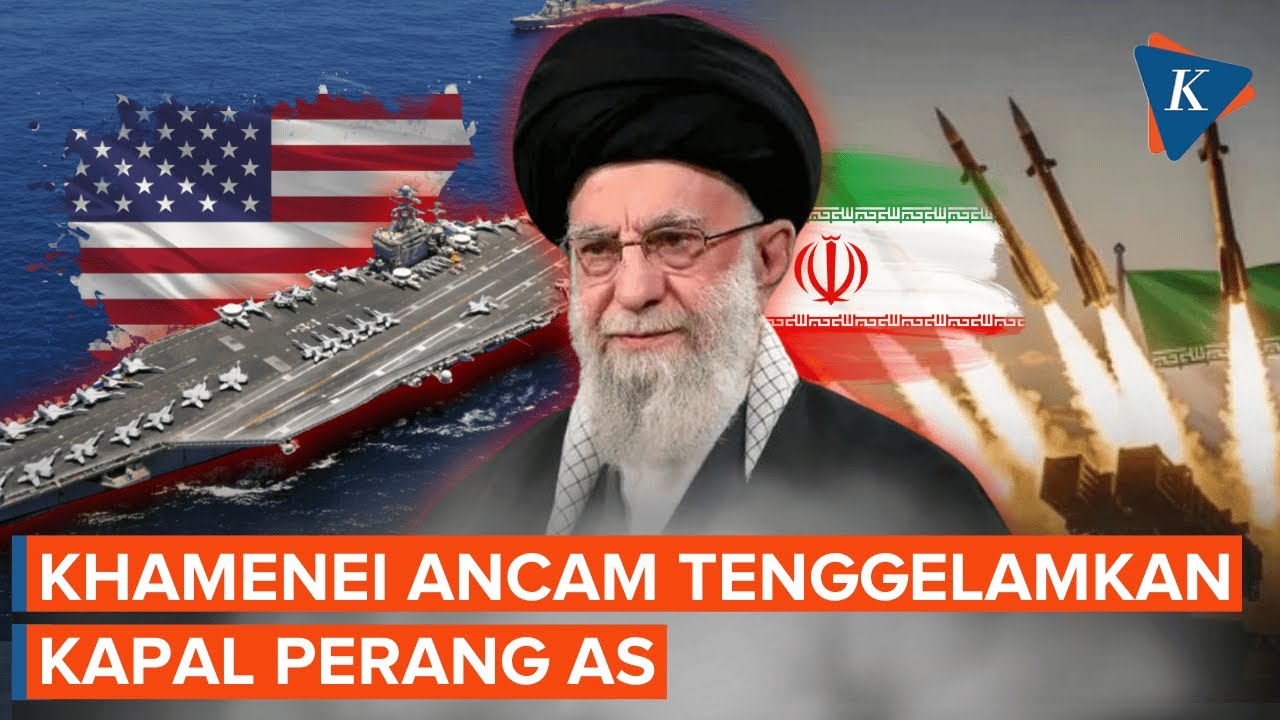 Murka! Khamenei Ancam Tenggelamkan Kapal-kapal Perang AS
