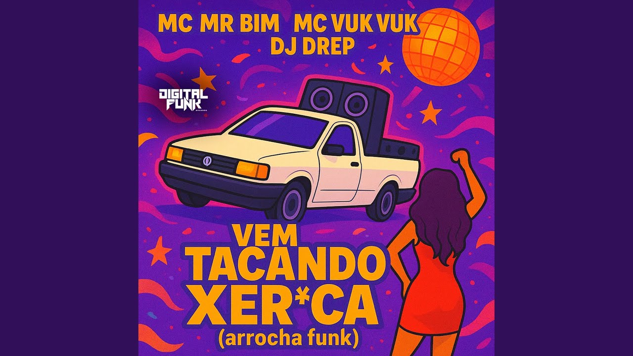 Vem Tacando Xereca (Arrocha Funk)