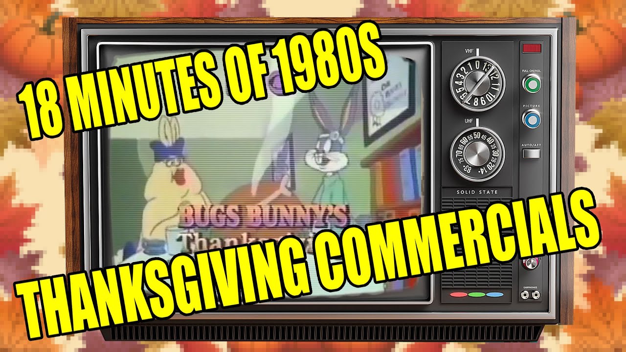 18 Minutes of 1980s Thanksgiving themed Commercials