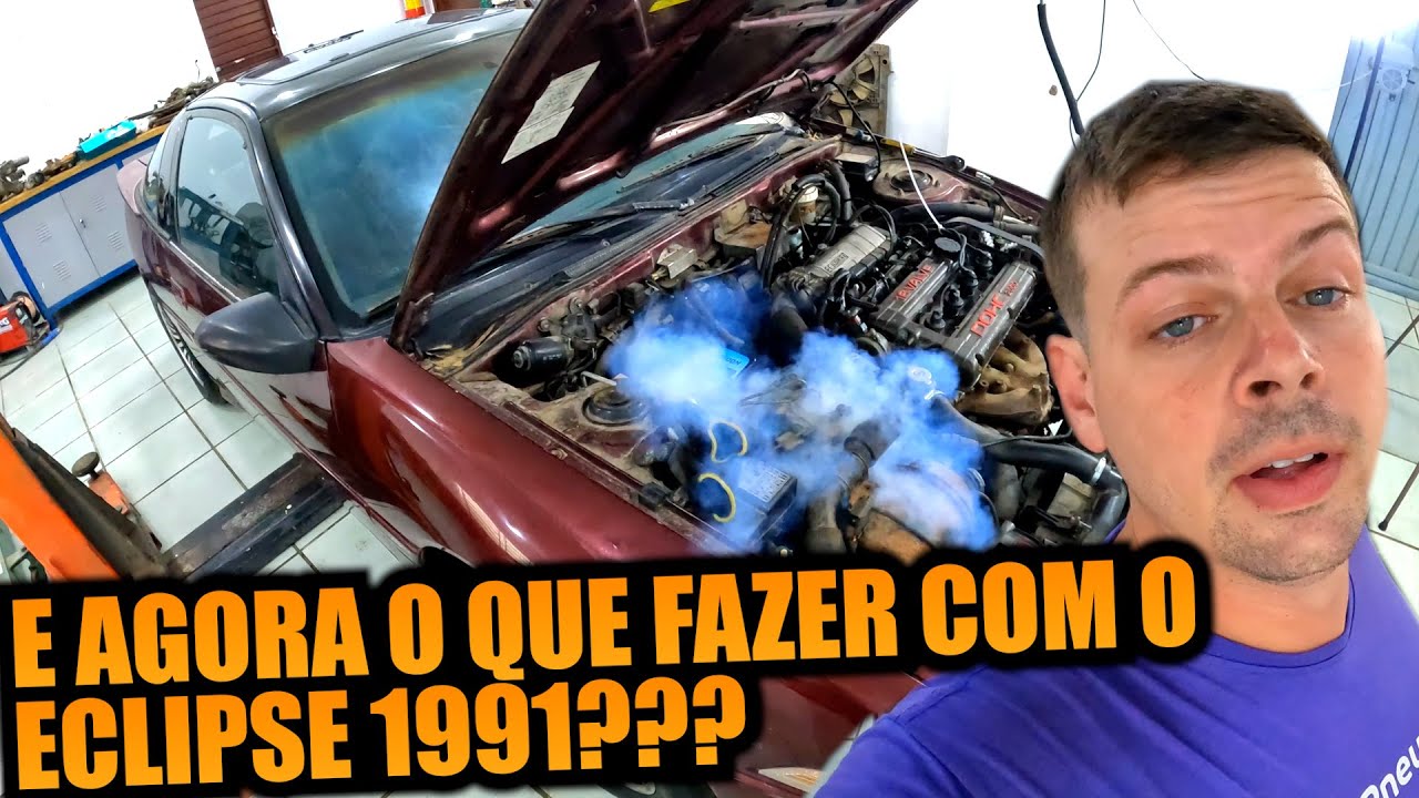 E AGORA, O QUE FAZER COM O ECLIPSE 1991???