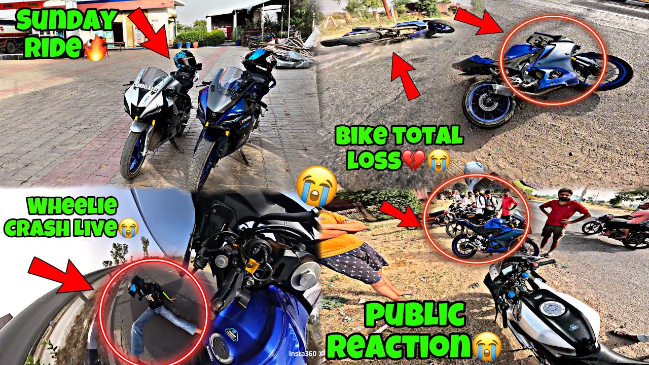 Sunday Ride🔥| With Wheelie Crash Live😭| Bike Total Loss R15v4💔😭| Public Reaction😭