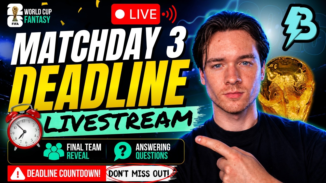 WILDCARD ACTIVE! WC Fantasy MATCHDAY 3 DEADLINE STREAM! Fifa World Cup 2026