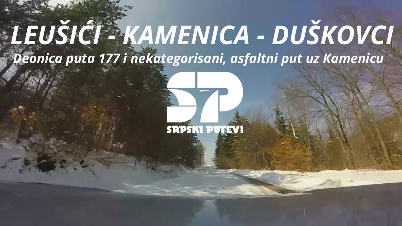 SRPSKI PUTEVI / Leušići - Kamenica - Duškovci