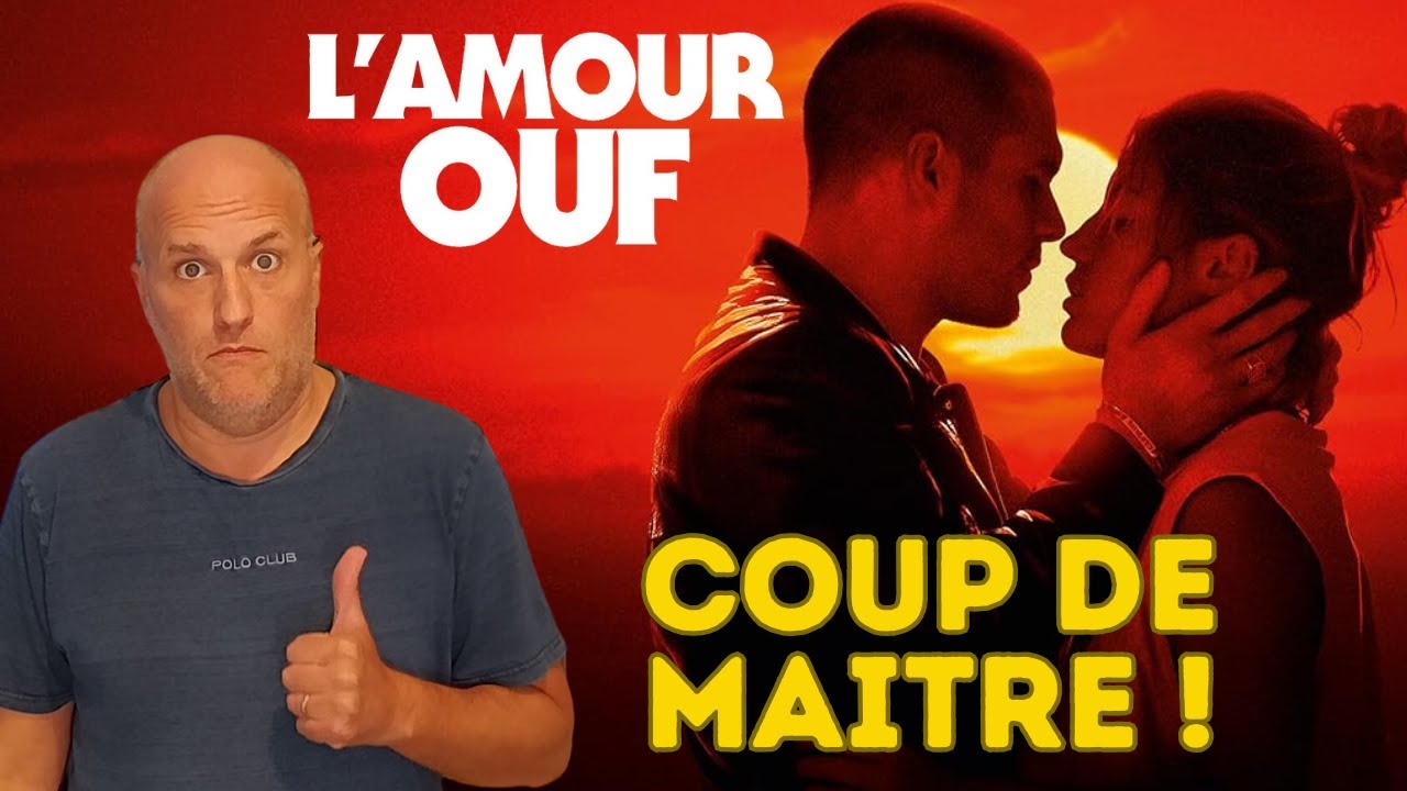 L'AMOUR OUF - Critique du grand film de Gilles Lellouche !